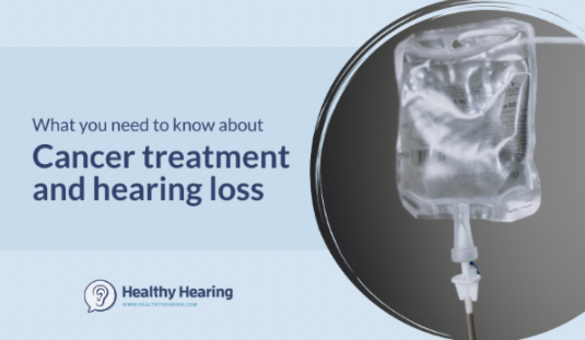 癌症治疗和听力损失有什么关系？